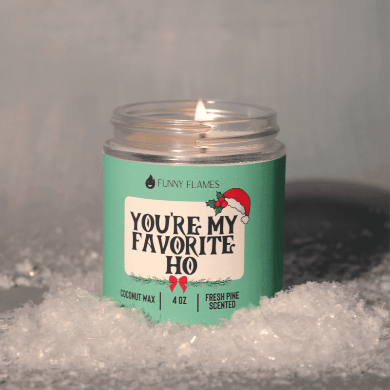 You're My Favorite Ho Candle
