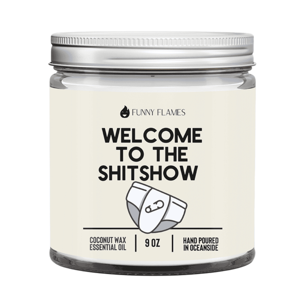 Welcome To The Shitshow Candle